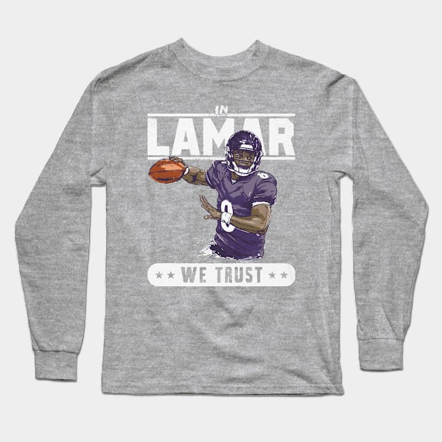 Lamar Baltimore Trust Long Sleeve T-Shirt by ClarityMacaws